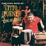 King Of Kings : The Very Best Of Tito Puente [수입]