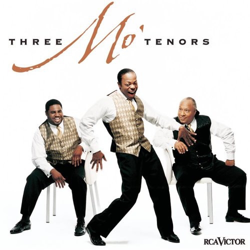 Three Mo's Tenors / (Thomas Young, Rodrick Dixon, Victor Trent Cook)