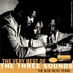 The Three Sounds - The Very Best Of The Three Sounds : Blue Note Years