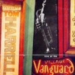 Tom Harrell - Live At The Village Vanguard [수입]