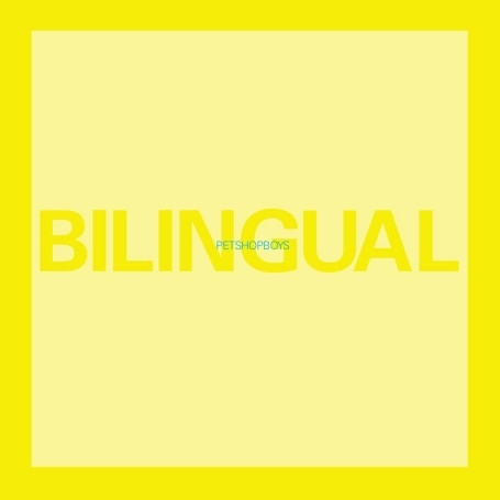 Pet Shop Boys ‎- Bilingual