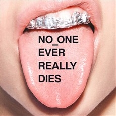 N.E.R.D. - NO_ONE EVER REALLY DIES