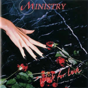 Ministry &lrm;- Work For Love [수입]