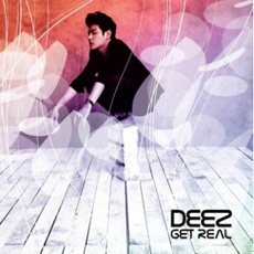 디즈(Deez) - Get Real