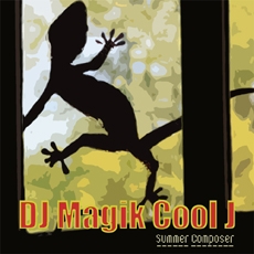 디제이 매직 쿨 제이 (DJ Magik Cool J) - Summer Composer