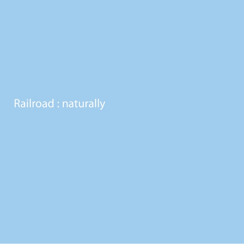 레일로드 (Railroad) - Naturally [1st EP]
