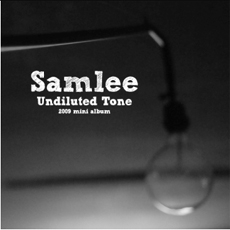 Sam Lee - Undiluted Tone