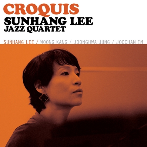 Sunhang Lee Jazz Quartet - Croquis