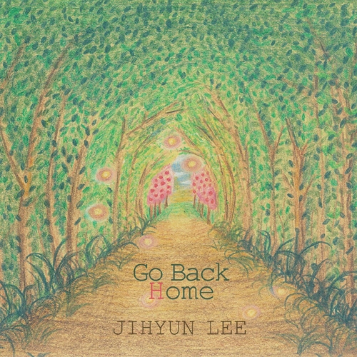 이지현 - Go Back Home