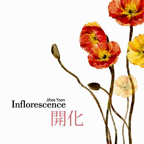 윤지희 - Inflorescence : 開化