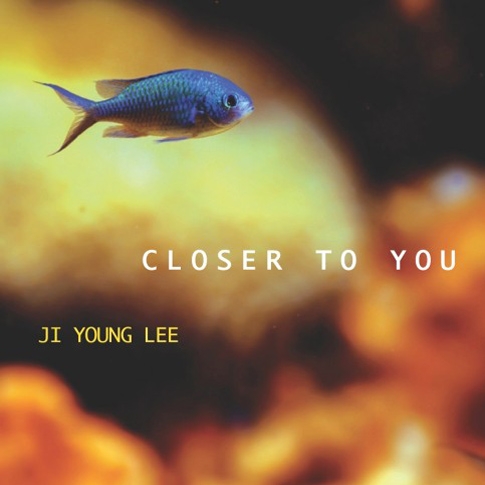 이지영 - Closer to You
