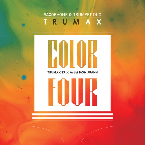트러맥스 (TrumAX) - EP 앨범 Color Four