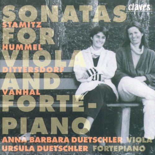 Stamitz, Hummel, Dittersdorf (슈타미츠, 훔멜, 디테르스도르프,& 반할) : Sonatas For Viola And Fortepiano (비올라 소나타집, 포르테 피아노 반주) [수입] [Viola]