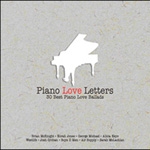 Piano Love Letters - 30 Best Piano Love Ballads