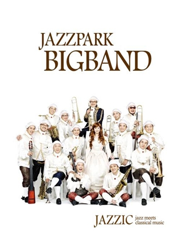 재즈파크 빅밴드 (Jazzpark Big Band) - Jazzic