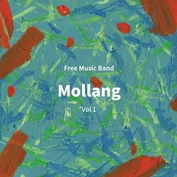몰랑 (Mollang) - 1집 Free Music Band Mollang Vol 1