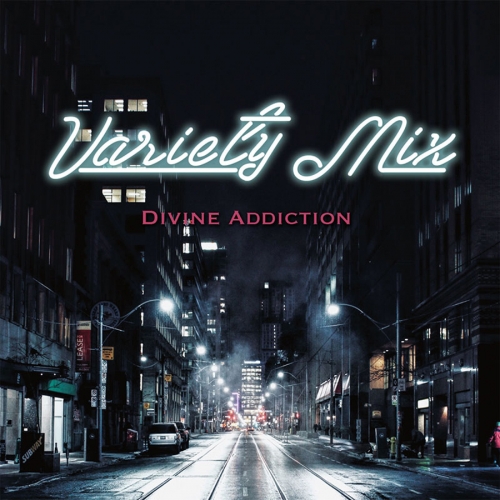 버라이어티 믹스 (Variety Mix) - EP 앨범 Divine Addiction