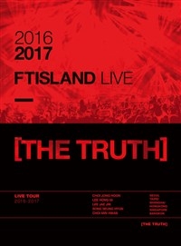 [DVD] 에프티 아일랜드 (FTISLAND) - 2016-2017 FTISLAND LIVE [The Truth] (2disc)