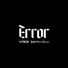 빅스 (VIXX) - 미니앨범 2집 : Error