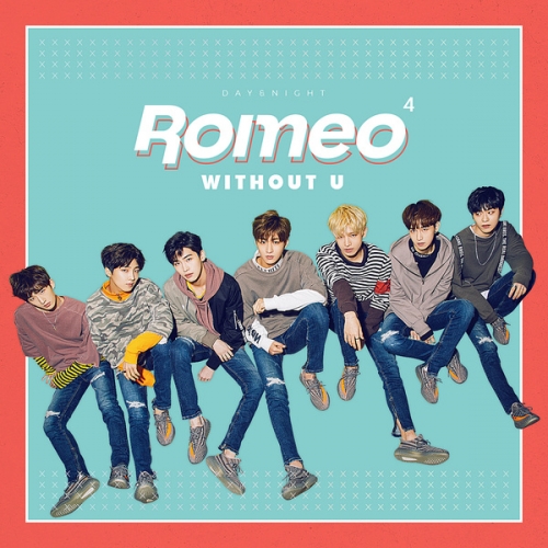 로미오 (Romeo) - 미니앨범 4집 : Without U [Day ver./ Night Ver.] <포스터>