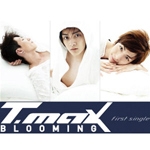 T-Max (티맥스) - Blooming (Single)
