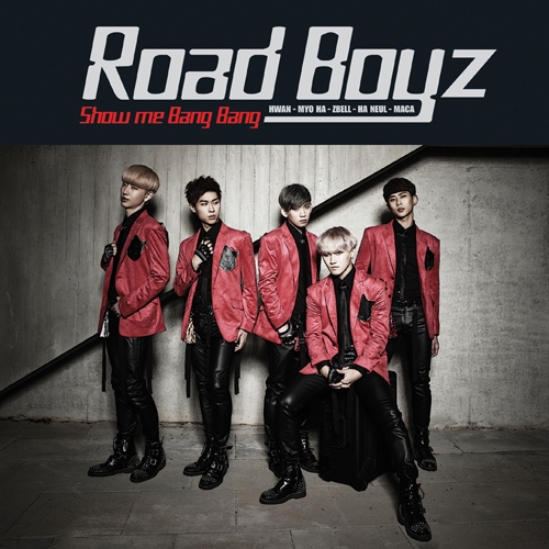 로드보이즈 (Road Boyz) - 미니앨범 : Show Me Bang Bang