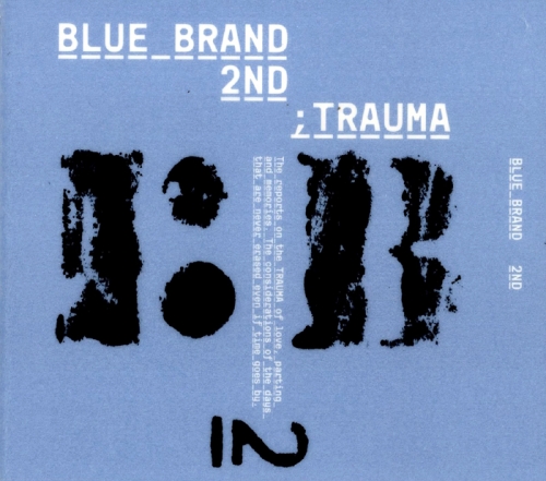 블루 브랜드 (Blue Brand) - 정규 2집 Trauma