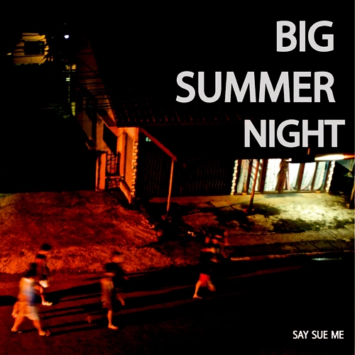 세이수미 (Say Sue Me) - Big Summer Night [EP]