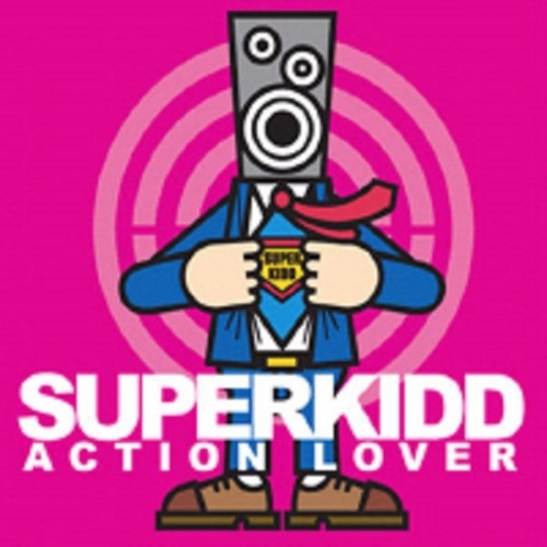 Super Kidd (슈퍼 키드) 2집 - Action Lover