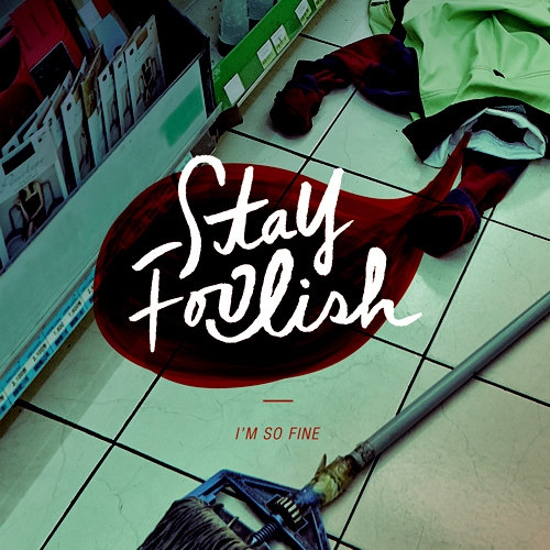 스테이풀리쉬 (Stay Foolish) - EP 1집 Stay Foolish
