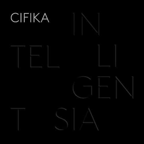 씨피카 (CIFIKA) - Intelligentsia [EP]