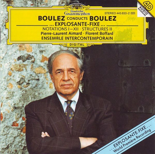 Boulez conducts Boulez ... Explosante-Fixe ... - Notations, Structures II