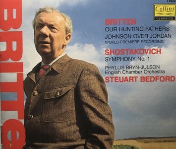 Britten :  Johnson Over Jordan - Our Huntin Fathers, Shostakovich : Symphony No.1 / Steuart Bedford [수입]