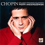 Piotr Anderszewski - Chopin: Ballades, Mazurkas, Polonaises (쇼팽 - 마주르카, 폴로네이즈, 발라드 / 안데르체프스키)