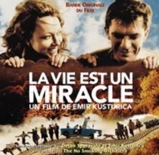La Vie Est Un Miracle (삶은 기적이다) - Emir Kusturica & The No Smoking Orchestra OST