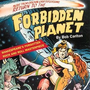 Return To The Forbidden Planet OST - Bob Carlton [수입]
