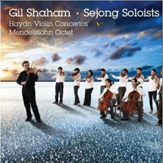 Haydn - Violin Concertos, Mendelssohn - Octet / Gil Shaham, Sejong Soloists (하이든, 멘델스존 /길 샤함, 세종솔로이스츠)