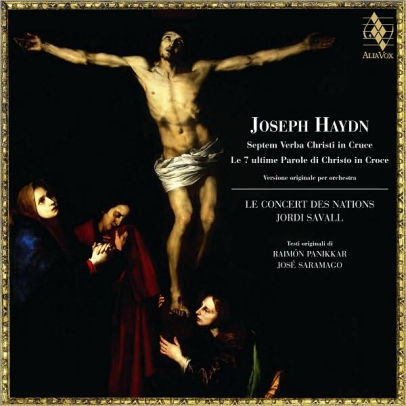 Haydn - Septem Verba Christi in Cruce Le 7 Ultime Parole di Cristo sulla Croce / Jordi Savall (하이든 : 십자가 위에서의 마지막 칠언 / 오케스트라를 위한 오리지널 버전) [Digipak] [수입]