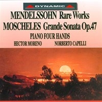Mendelssohn - Rare Works & Moscheles, Ignaz Moscheles - Grande Sonata / Hector Moreno, Norberto Capelli (멘델스존 - 희귀 작품집 & 모셸레스 - 그랑데 소나타 외) [수입]