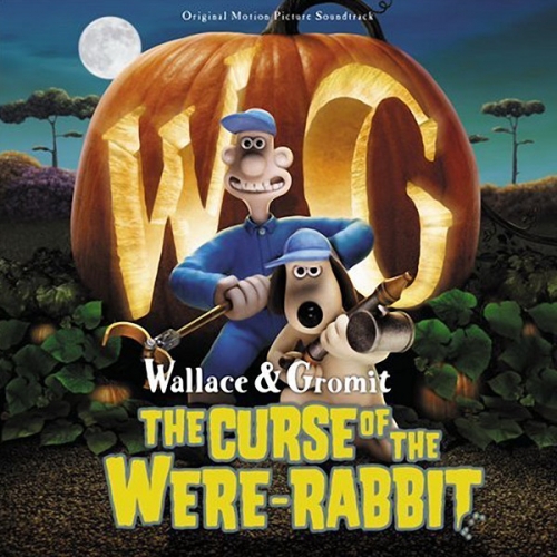Wallace & Gromit : The Curse Of The Were-Rabbit (월래스와 그로밋 : 거대토끼의 저주) - O.S.T