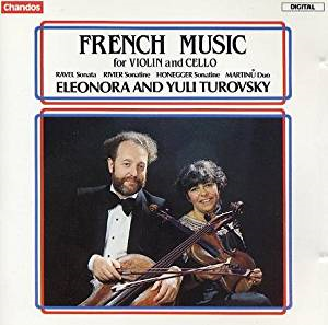 French Music for Violin & Cello : Maurice Ravel, Jean Rivier, Arthur Honegger, Bohuslav Martinu / Eleonora Turovsky, Yuli Turovsky [수입]