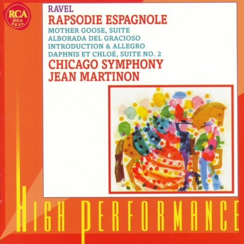 Ravel – Rapsodie Espagnole, Daphnis Et Chloé: Sute No. 2 / Jean Martinon, The Chicago Symphony Orchestra [수입]