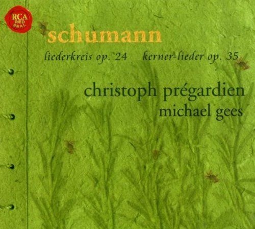 Schumann - Liederkreis Op.24, Kerner-lieder Op.35 / Christoph Pregardien, Michael Gees [수입]