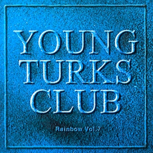 영턱스 클럽 (Young Turks Club) - Rainbow