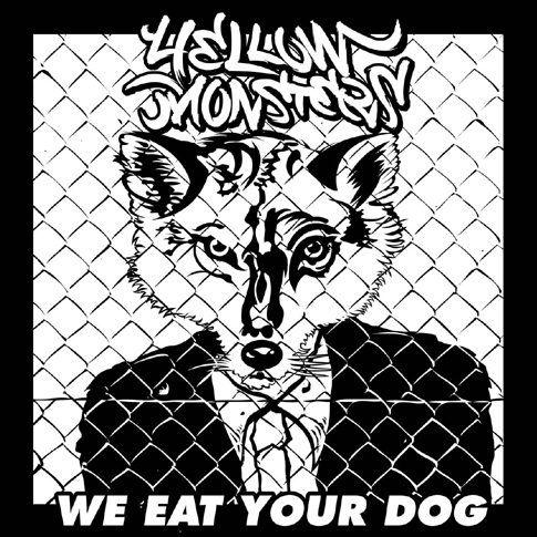 옐로우 몬스터즈 (Yellow Monsters) - We Eat Your Dog [Mini Album]