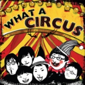 와러서커스 (What A Circus) - What A Circus