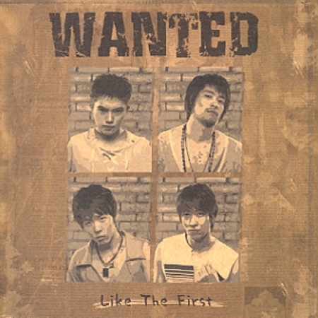 원티드 (Wanted) - Like The First