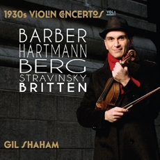 Gil Shaham - 1930s Violin Concertos, Vol.1 : Barber, Hartmann, Berg, Stravinsky, Britten (길 샤함 - 1930년대 바이올린 협주곡 1집) [2CD]