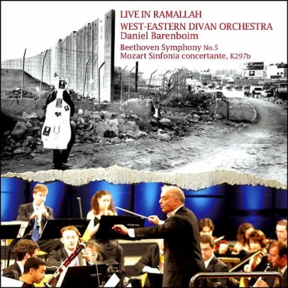 Daniel Barenboim / West-Eastern Divan Orchestra - Ramallah Concert (Live in Ramallah): Beethoven Symphony No.5, Mozart Sinfonia Concertante, K297b (포장지 손상)