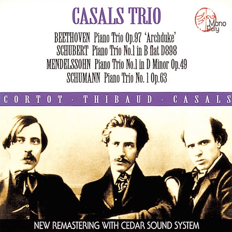 Casals Trio - Beethoven, Schumann, Schubert, Mendelssohn